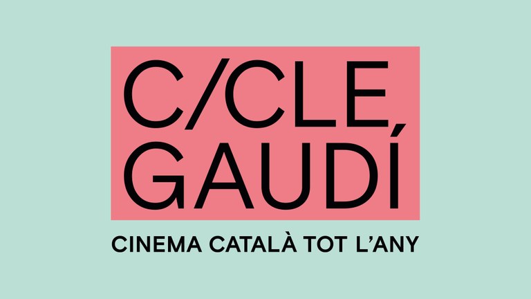 Cicle Gaudí de cinema català